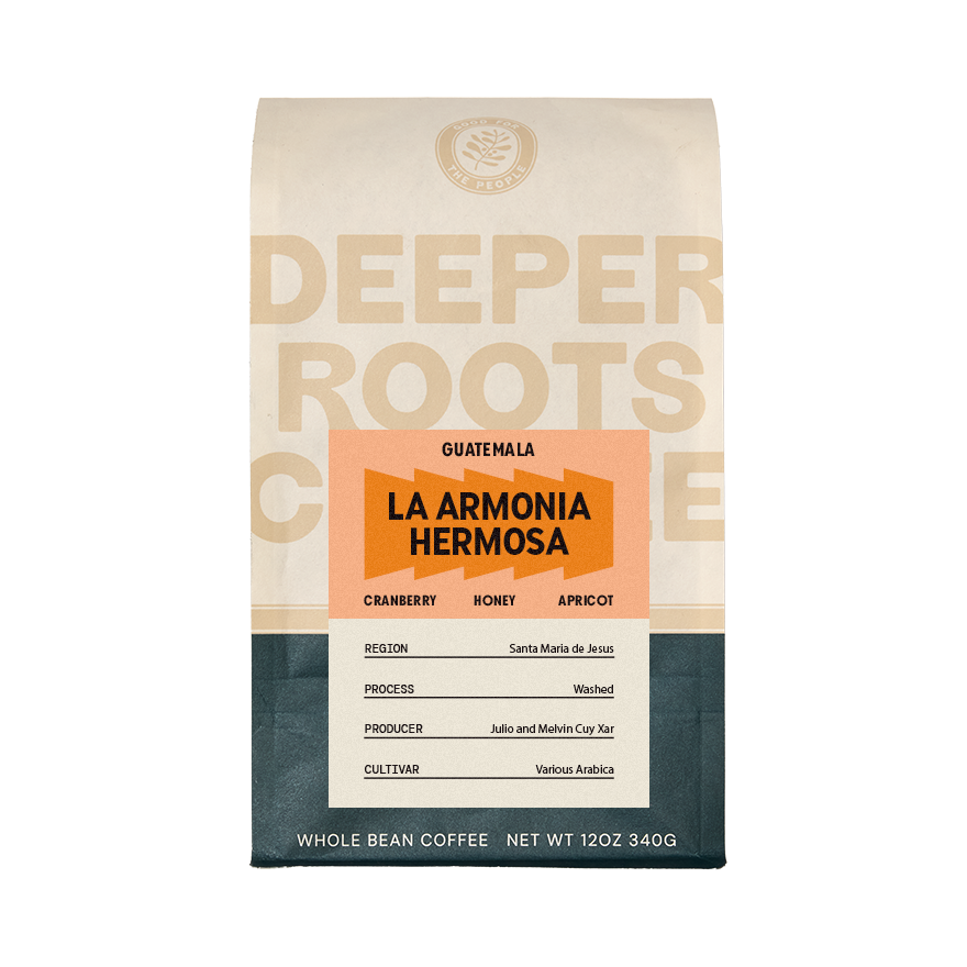 La Armonia Hermosa 12 oz - Roasted Coffee for Everyday Home Brewing